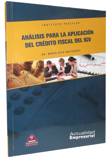 [9786124602115] ANÁLISIS PARA LA APLICACIÓN DEL CRÉDITO FISCAL DEL IGV