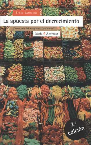 [9788474269840] LA APUESTA POR EL DECRECIMIENTO