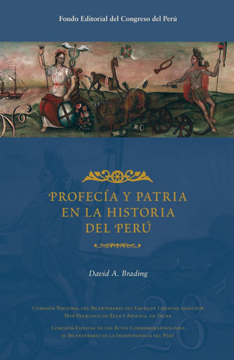 [9786124075247] PROFECÍA Y PATRIA EN LA HISTORIA DEL PERÚ