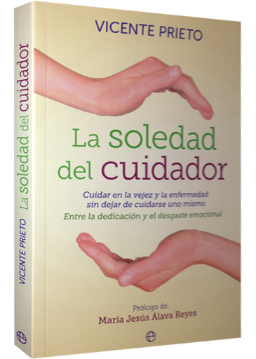 [9788499708133] LA SOLEDAD DEL CUIDADOR