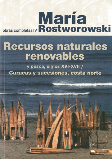 [9789972511202] RECURSOS NATURALES RENOVABLES y pesca, siglos XVI-XVII