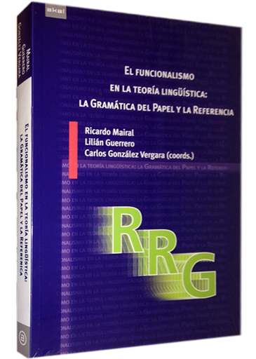 [9788446035169] EL FUNCIONALISMO EN LA TEORÍA LINGÜÍSTICA: La gramática del papel y la referencia