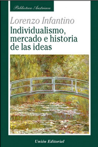 [9788472094666] INDIVIDUALISMO, MERCADO E HISTORIA DE LAS IDEAS