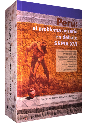 [9786124582967] PERÚ: EL PROBLEMA AGRARIO EN DEBATE SEPIA XVI