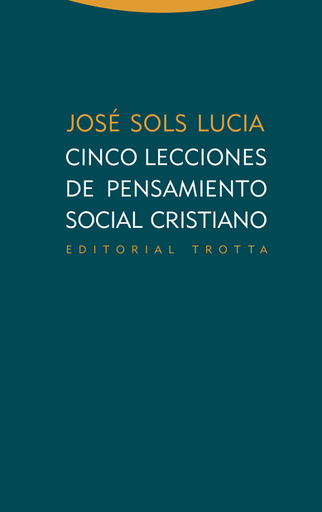 [9788498794601] CINCO LECCIONES DE PENSAMIENTO SOCIAL CRISTIANO