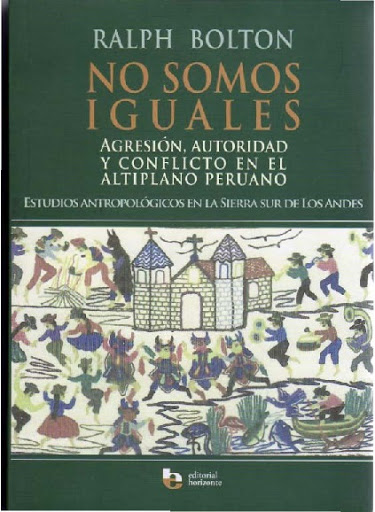 [9789972699580] NO SOMOS IGUALES: Agresión, autoridad y conflicto en el altiplano peruano