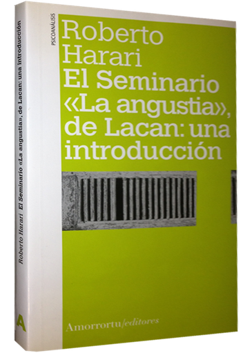 [9789505181230] EL SEMINARIO "LA ANGUSTIA" DE LACAN: UNA INTRODUCCIÓN