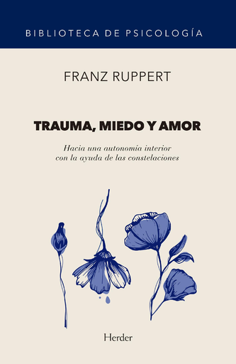 [9788425442131] TRAUMA, MIEDO Y AMOR