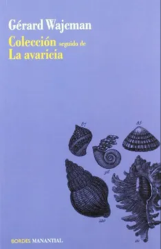 [9789875001473] COLECCIÓN seguido de LA AVARICIA