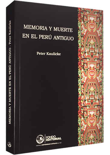 [9786123171926] MEMORIA Y MUERTE EN EL PERU ANTIGUO