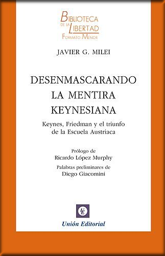 [9788472097278] DESENMASCARANDO LA MENTIRA KEYNESIANA