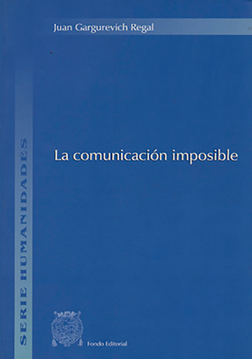 [9972461955] LA COMUNICACIÓN IMPOSIBLE