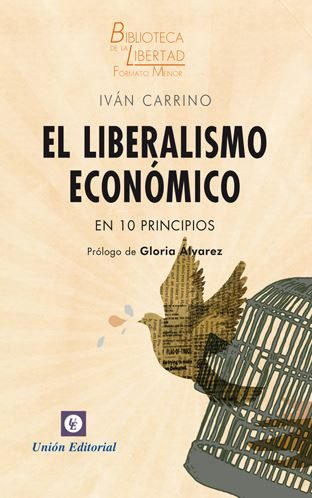 [9788472097322] EL LIBERALISMO ECONÓMICO EN 10 PRINCIPIOS