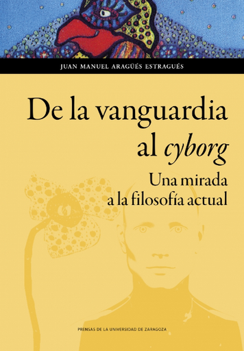 [9788413400686] DE LA VANGUARDIA AL CYBORG