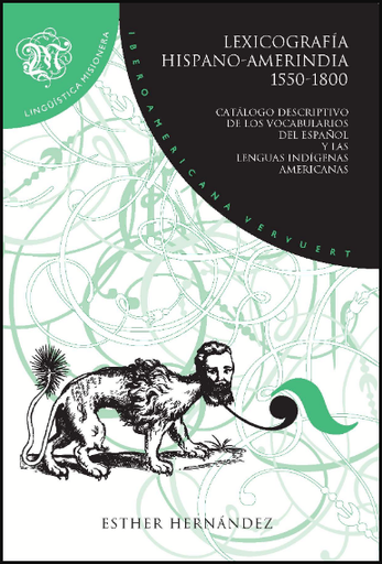 [9788416922680] LEXICOGRAFÍA HISPANO-AMERINDIA 1550-1800