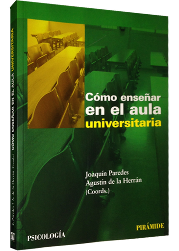 [9788436824155] CÓMO ENSEÑAR EN EL AULA UNIVERSITARIA
