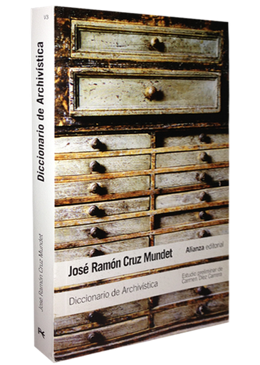 [9788420652856] DICCIONARIO DE ARCHIVÍSTICA