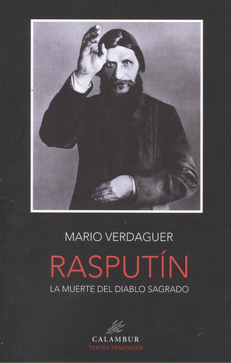 [9788483594452] RASPUTÍN: LA MUERTE DEL DIABLO SAGRADO