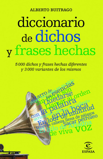 [9788467039412] DICCIONARIO DE DICHOS Y FRASES HECHAS