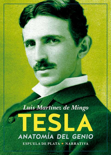 [9788417146443] TESLA: ANATOMÍA DEL GENIO