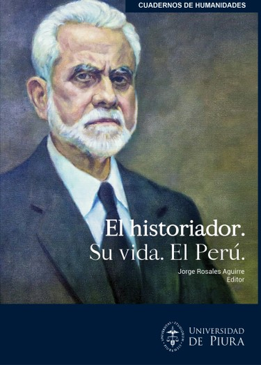 [9789972481956] EL HISTORIADOR. SU VIDA. EL PERÚ