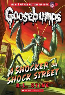 [9780545828789] GOOSEBUMPS: A SHOCKER ON SHOCK STREET