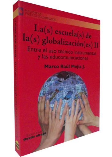 [9789588454344] LA(S) ESCUELA(S) DE LA(S) GLOBALIZACIÓN(ES) II