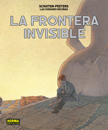 [9788467931686] LAS CIUDADES OSCURAS: LA FRONTERA INVISIBLE