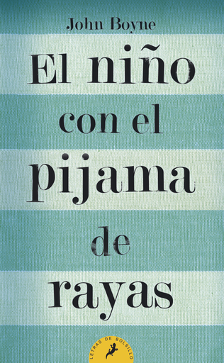 [9788498382549] EL NIÑO CON EL PIJAMA DE RAYAS