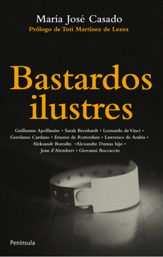 [9788499421063] BASTARDOS ILUSTRES