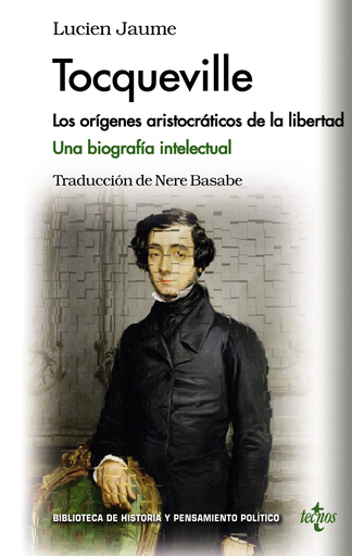 [9788430962129] TOCQUEVILLE: Los orígenes de la libertad