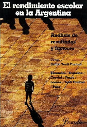 [9789500383844] EL RENDIMIENTO ESCOLAR EN LA ARGENTINA