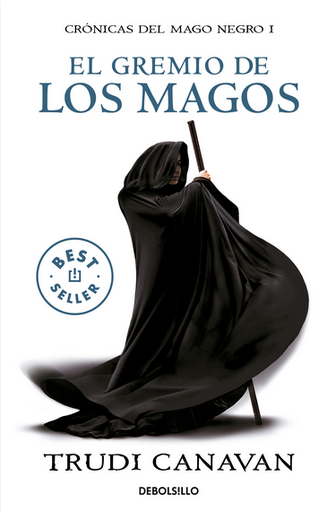 [9788499891149] Crónicas del Mago Negro 1/3: EL GREMIO DE LOS MAGOS