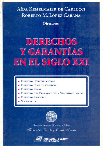 [9507272070] DERECHOS Y GARANTÍAS EN EL SIGLO XXI