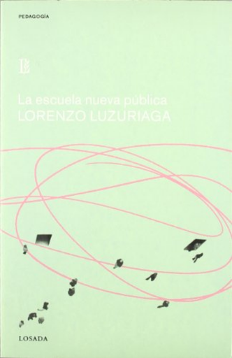 [9789500392464] LA ESCUELA NUEVA PÚBLICA