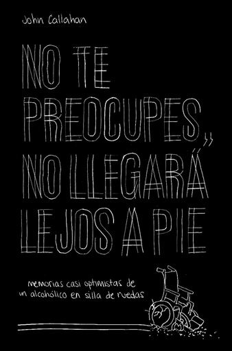 [9788499987118] NO TE PREOCUPES, NO LLEGARÁ LEJOS A PIE