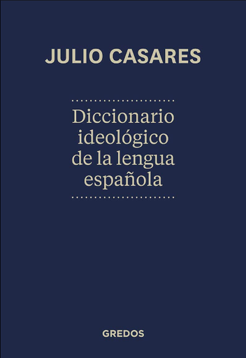 [9788424936846] DICCIONARIO IDEOLÓGICO DE LA LENGUA ESPAÑOLA