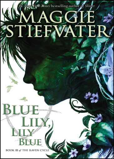 [9780545424974] The Raven Cycle 3 (de 4): BLUE LILY, LILY BLUE