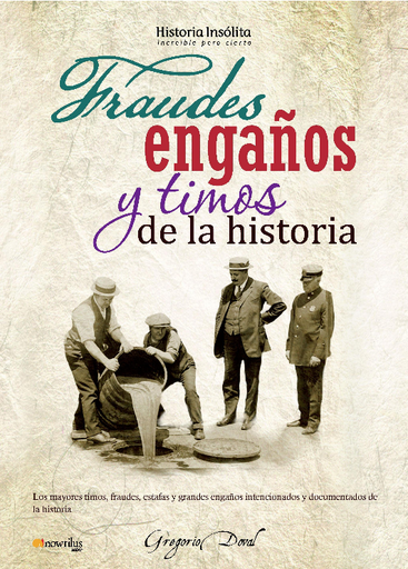 [9788499672014] FRAUDES, ENGAÑOS Y TIMOS DE LA HISTORIA