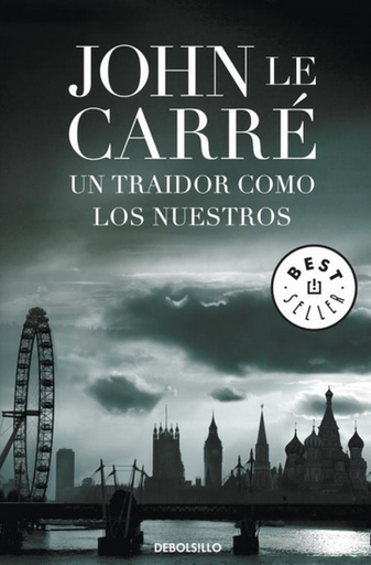 [9788499894010] UN TRAIDOR COMO LOS NUESTROS