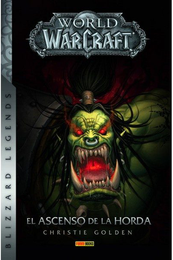 [9788491674597] WORLD OF WARCRAFT: EL ASCENSO DE LA HORDA