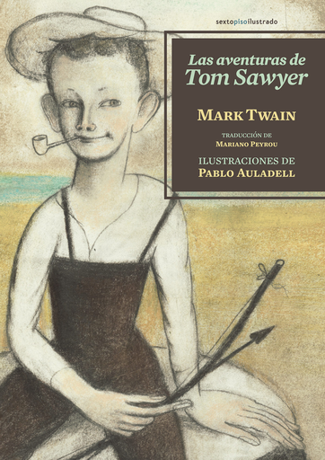 [9788416358175] LAS AVENTURAS DE TOM SAWYER