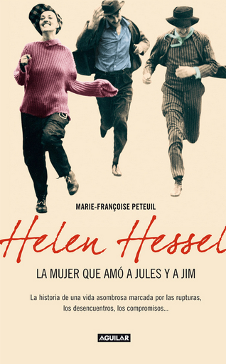 [9788403011502] HELEN HESSEL: LA MUJER QUE AMÓ A JULES Y A JIM