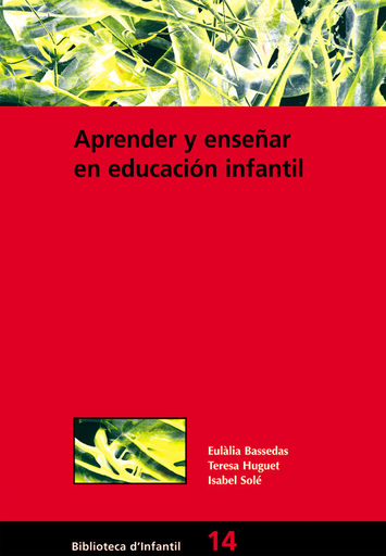 [9788478271948] APRENDER Y ENSEÑAR EN EDUCACIÓN INFANTIL
