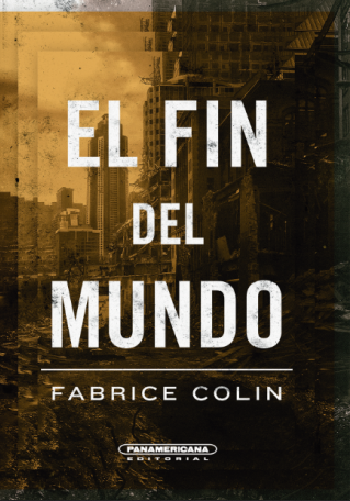 [9789583047596] EL FIN DEL MUNDO