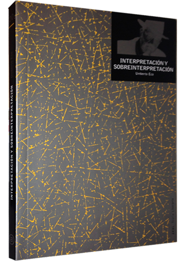 [9788446038528] INTERPRETACIÓN Y SOBREINTERPRETACIÓN