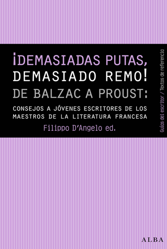 [9788490651797] ¡DEMASIADAS PUTAS, DEMASIADO REMO! DE BALZAC A PROUST