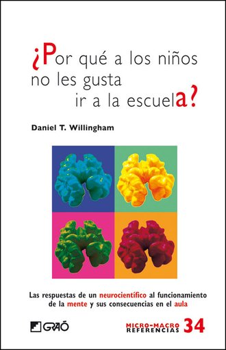 [9788499803685] ¿POR QUÉ A LOS NIÑOS NO LES GUSTA IR A LA ESCUELA?