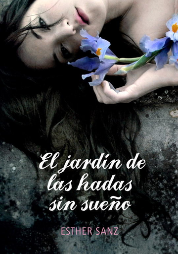 [9788484419242] EL JARDÍN DE LAS HADAS SIN SUEÑO