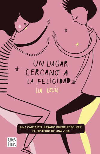 [9788408215486] UN LUGAR CERCANO A LA FELICIDAD